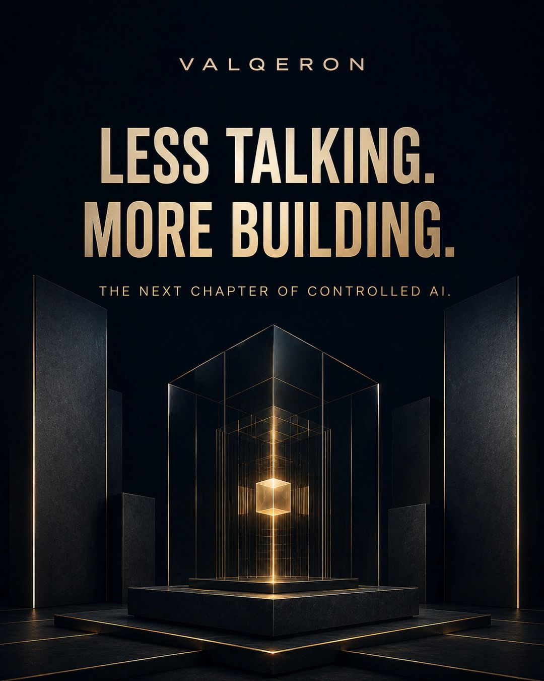 Less talking. More building. The next chapter of controlled AI.