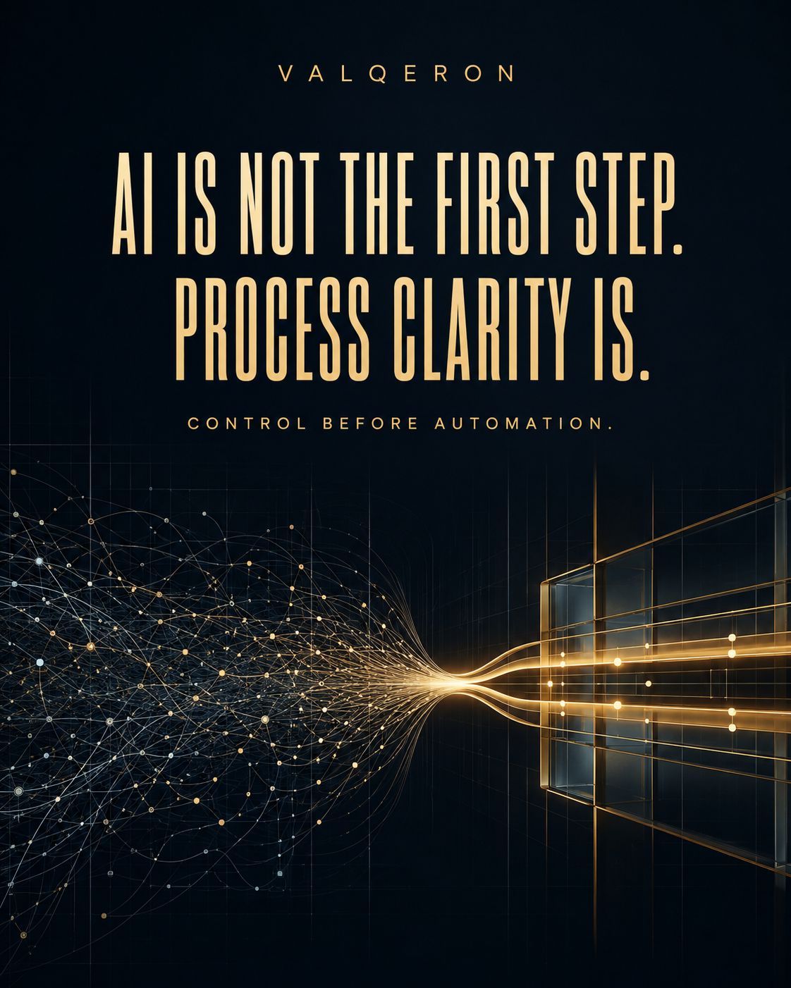 AI is not the first step. Process clarity is.